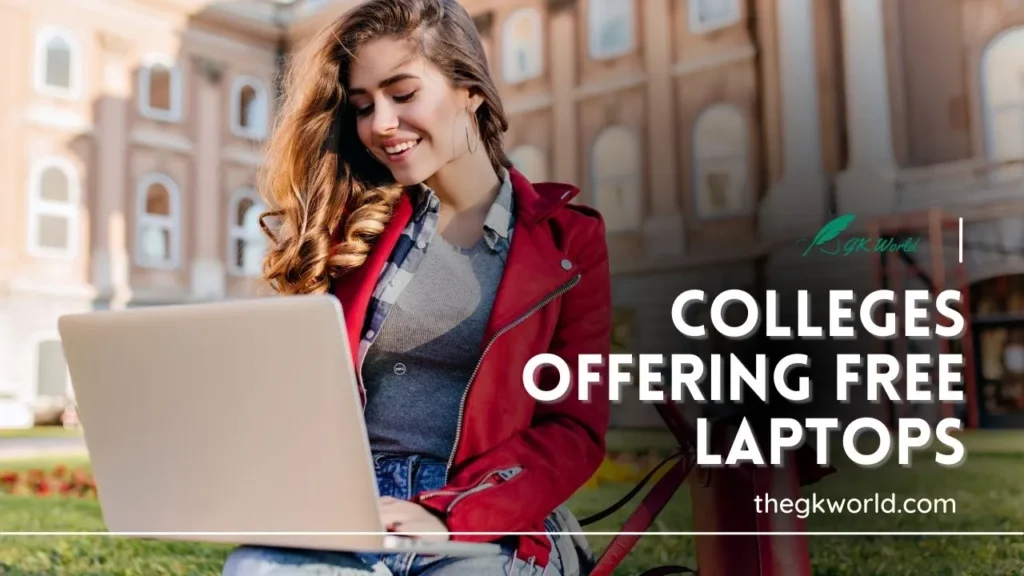 Colleges Offering Free Laptops