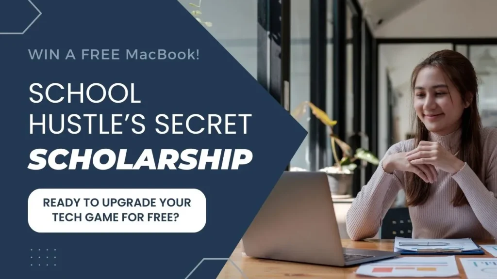 Free MacBook Scholarship from School Hustle