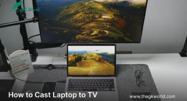 How to Cast Laptop to TV