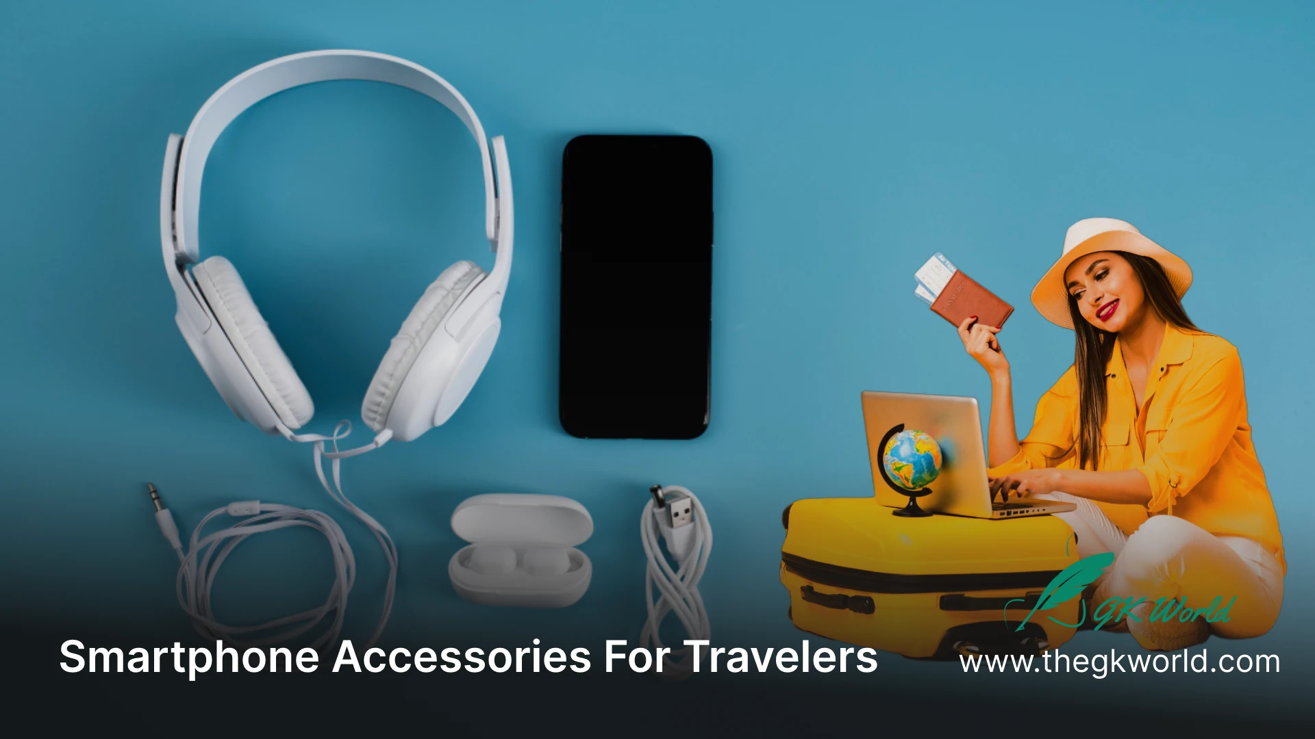 Best Smartphone Accessories for Travelers