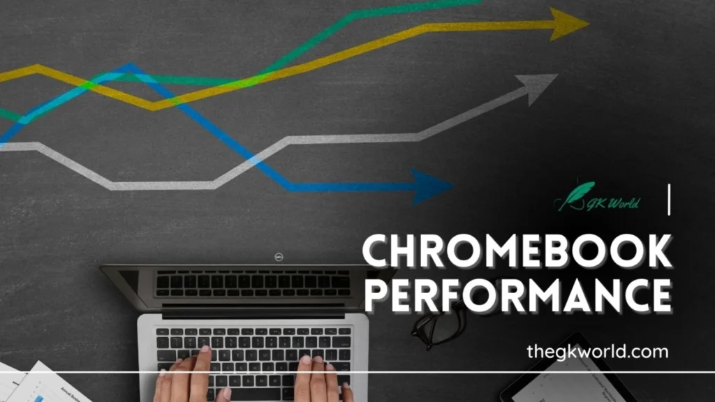 ChromeBook Performance