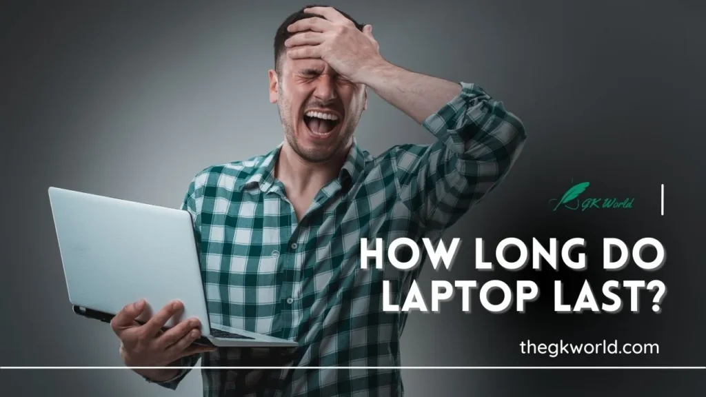How Long Do Laptop Computers Last? Brands, Batteries & More