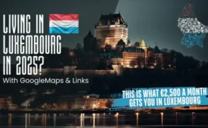Living in Luxembourg: Essential Spots & Maps Guide