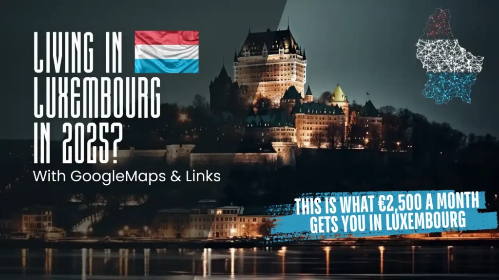 Living in Luxembourg in 2025