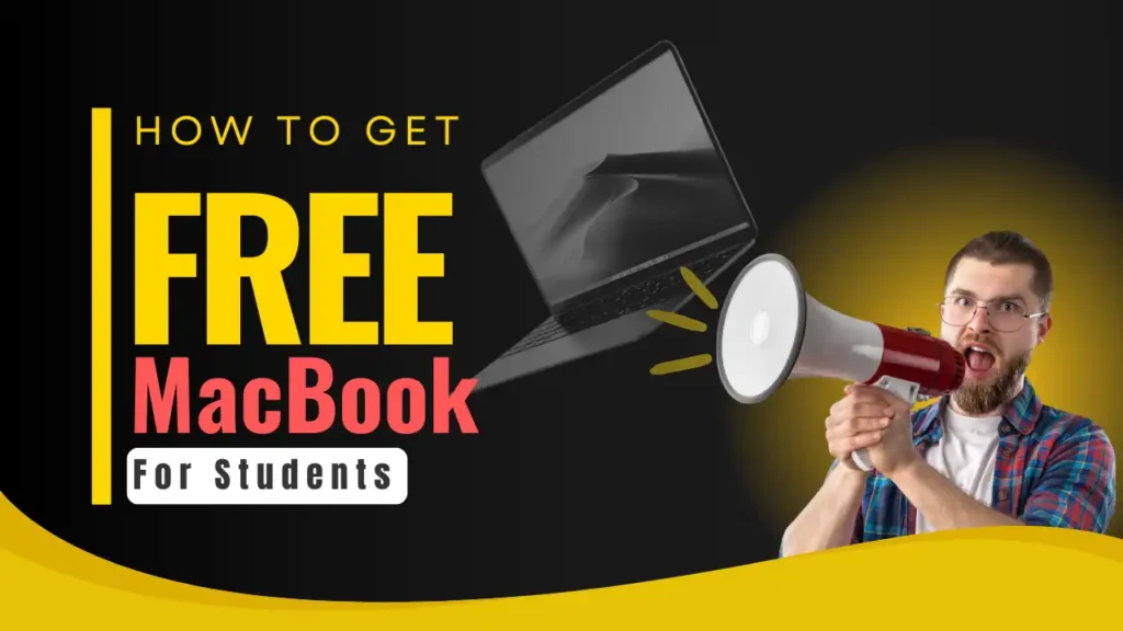 How to get a free MacBook for students in 2025