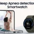 Sleep apnea detection smartwatch