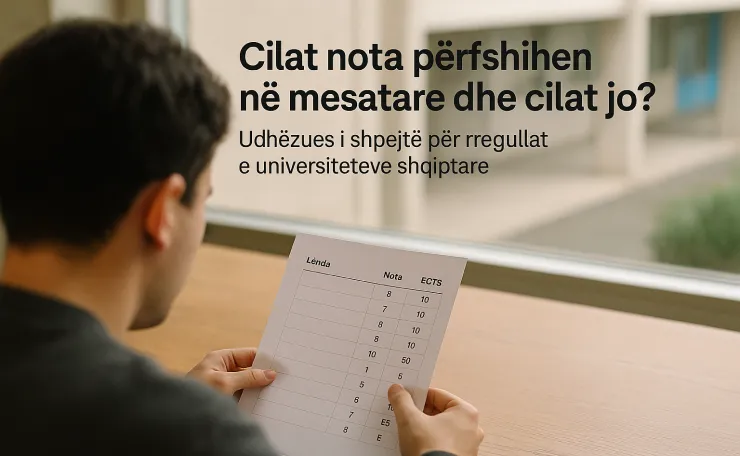 Cilat nota përfshihen në mesatare dhe cilat jo?